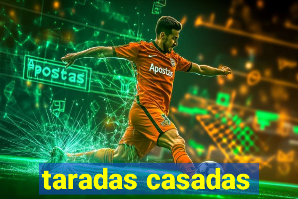taradas casadas